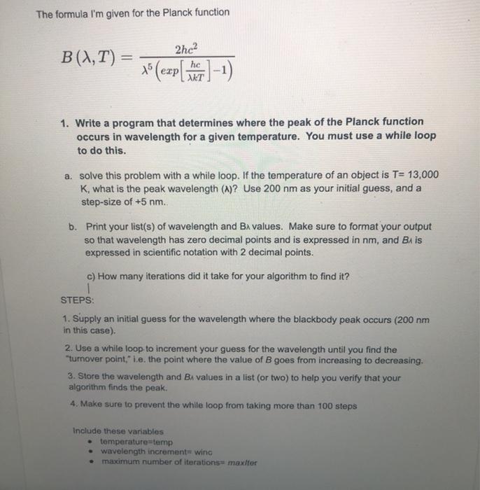 please help programming language is python The formula I'm given for the