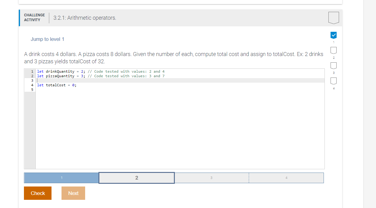  CHALLENGE ACTIVITY 3.2.1: Arithmetic operators. Jump to level 1 A drink