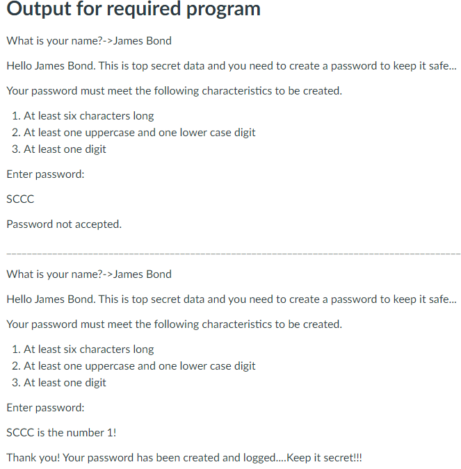users to enter their own passwords. Your software requires that users' passwords