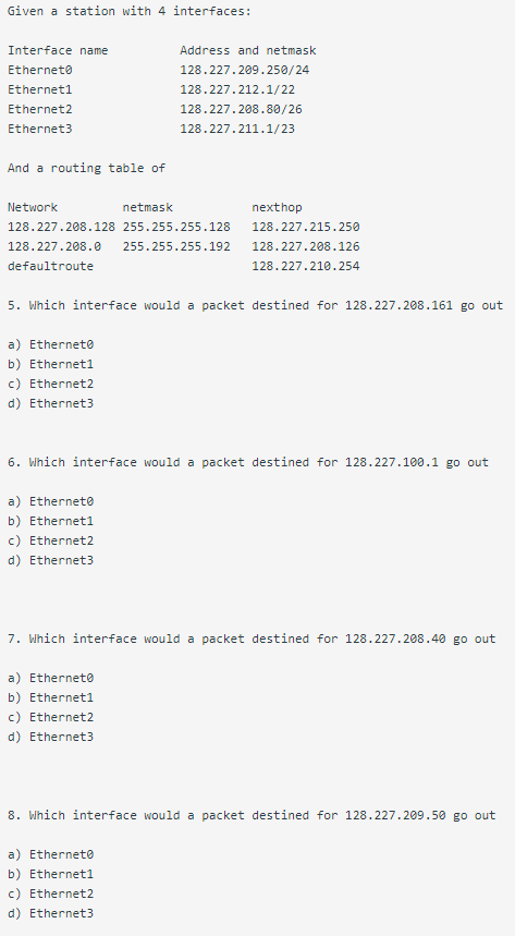  Given a station with 4 interfaces: Interface name Etherneto Etherneti Ethernet2