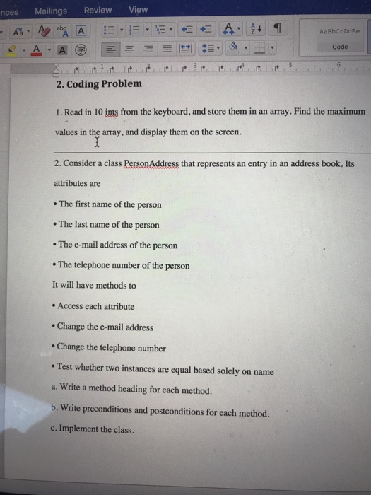  nces Mailings Review View AaBbCcDdEe Code 2. Coding Problem 1. Read