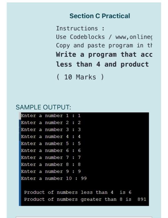  Section C Practical Instructions: Use Codeblocks / www, online Copy and