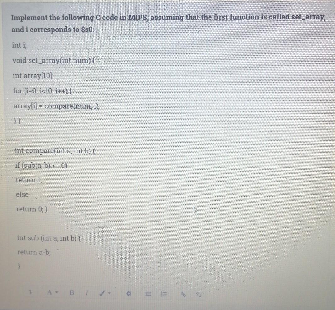  Implement the following C code in MIPS, assuming that the first