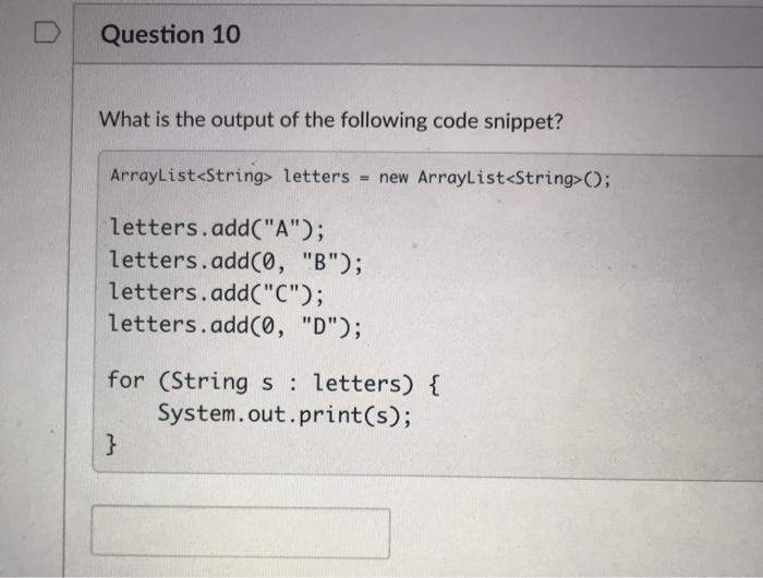 fill in the blank. java a. b. c. d. Question 10 What