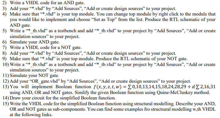  2) Write a VHDL code for an AND gate. 3) Add
