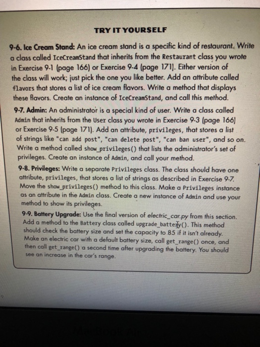  Implement these using python TRY IT YOURSELF 9-6. Ice Cream Stand: