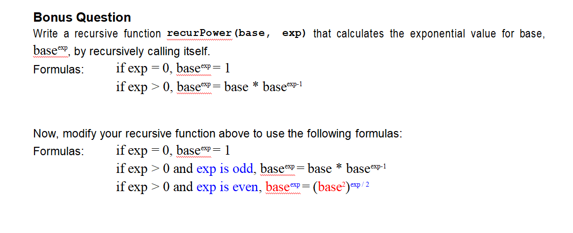  Using C Programming and #include Bonus Question Write a recursive function