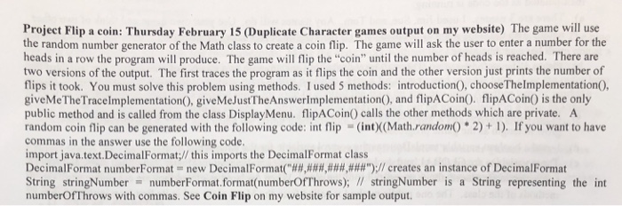  Java project Project Flip a coin: Thursday February 15 (Duplicate Character