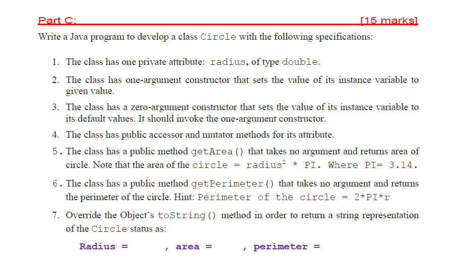 Write a Java program to develop a class Circle with the following