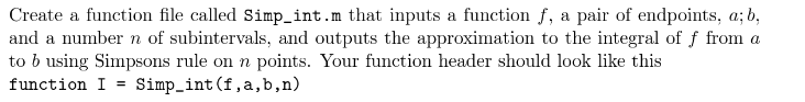 Numerical Analysis Question Please write the MatLab program for the following function: