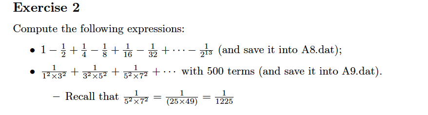 Matlab Coding please Compute the following expressions: 1 - 1/2 + 1/4
