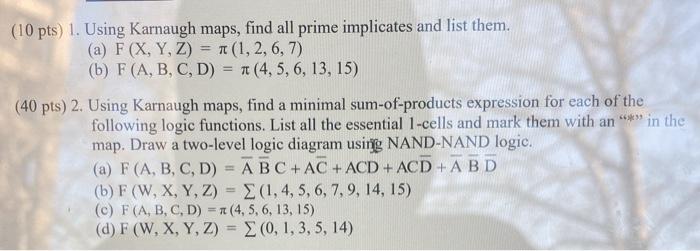  (10 pts) 1. Using Karnaugh maps, find all prime implicates and