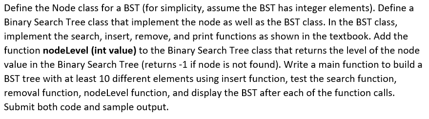  In C++ code Define the Node class for a BST (for