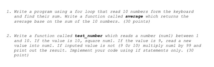  Question 1 1. Write a program using a for loop that