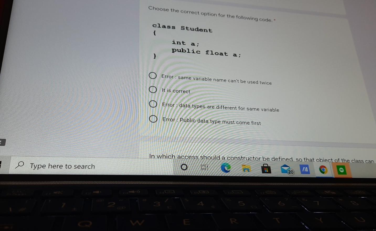  Choose the correct option for the following code. class Student int