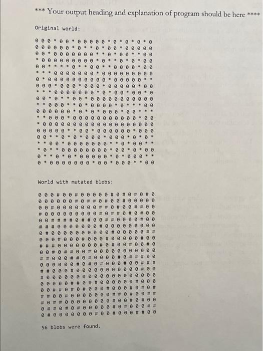 this program is to use recursion to count the number of "blobs"