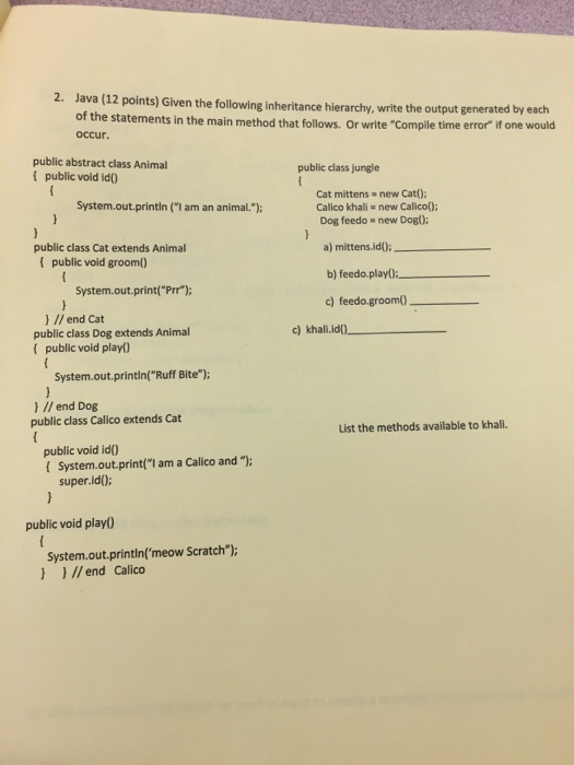  2. Java (12 points) Given the following inheritance hierarchy, write the