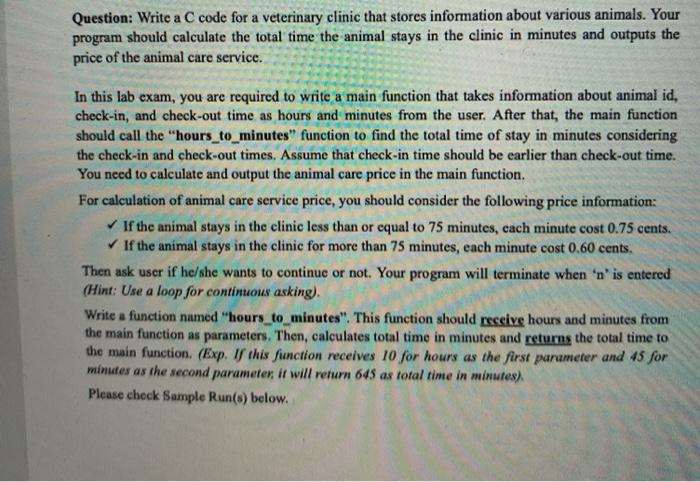  Question: Write a C code for a veterinary clinic that stores