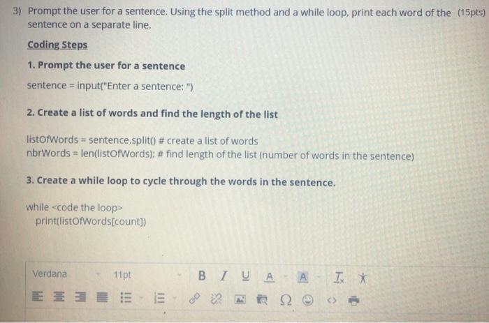 python 3) Prompt the user for a sentence. Using the split method