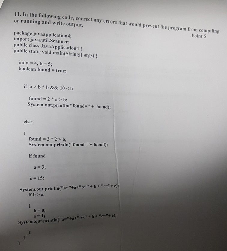 11. In the following code, correct any errors that would prevent