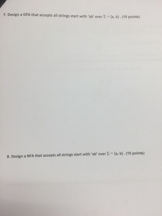  7, Design a DFA that accepts all strings start with 'ab'