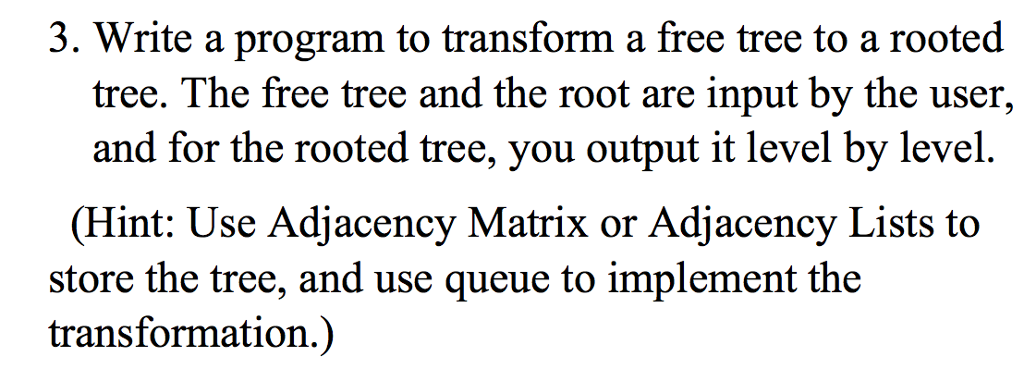 java Write a program to transform a free tree to a rooted