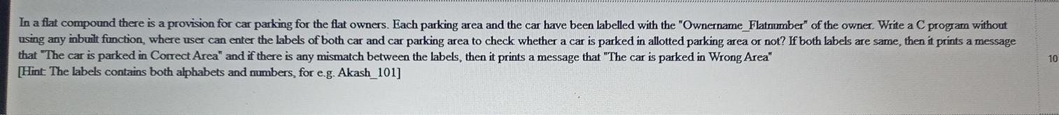 The code should be done in c only In a flat