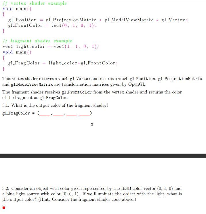 W vertex shader example void main() { gl.Position gl-Projection Matrix +