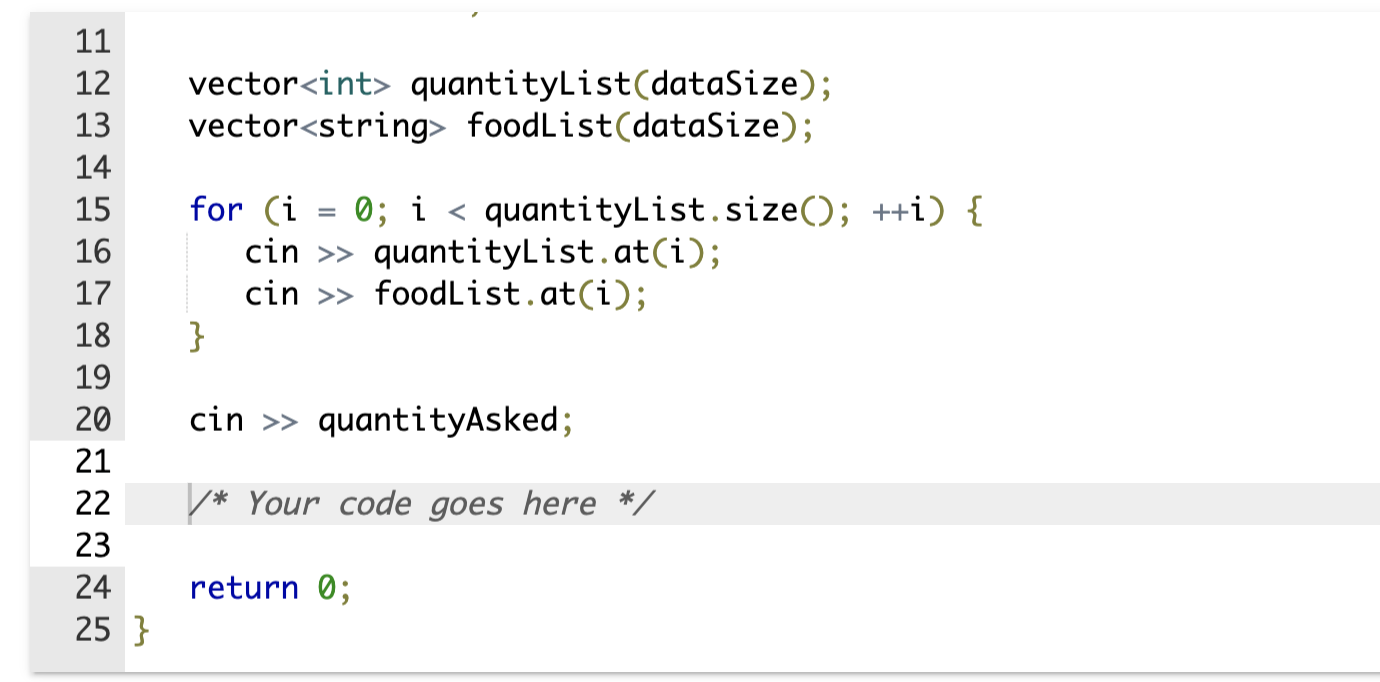 Lastly, integer quantityAsked is read from input. Find quantityAsked in quantityList and