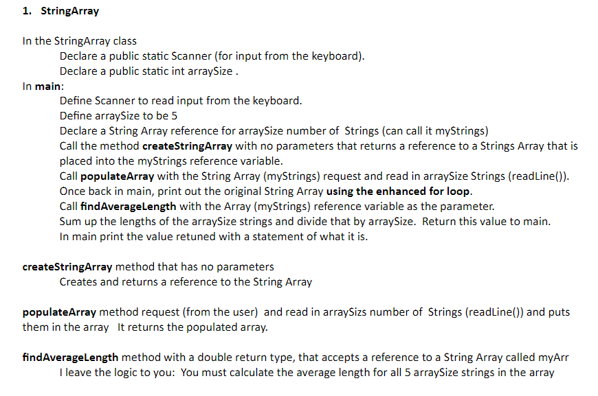  JAVA StringArray In the StringArray class Declare a public static Scanner