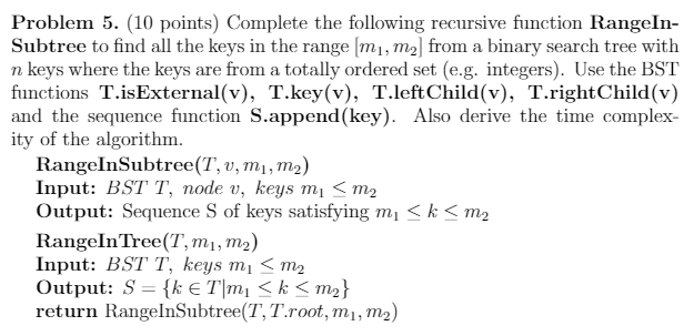 Problem 5. (10 points) Complete the following recursive function Rangeln- Subtree