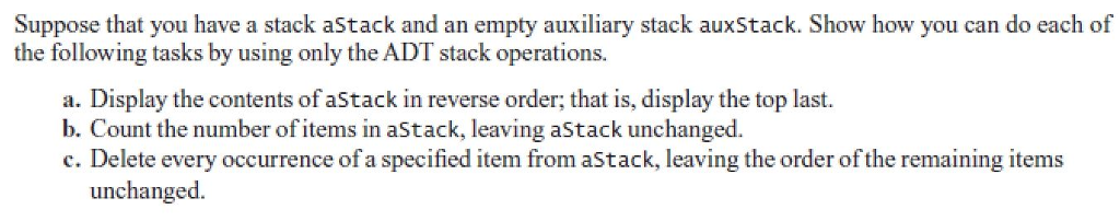 C++ Suppose that you have a stack a Stack and an empty