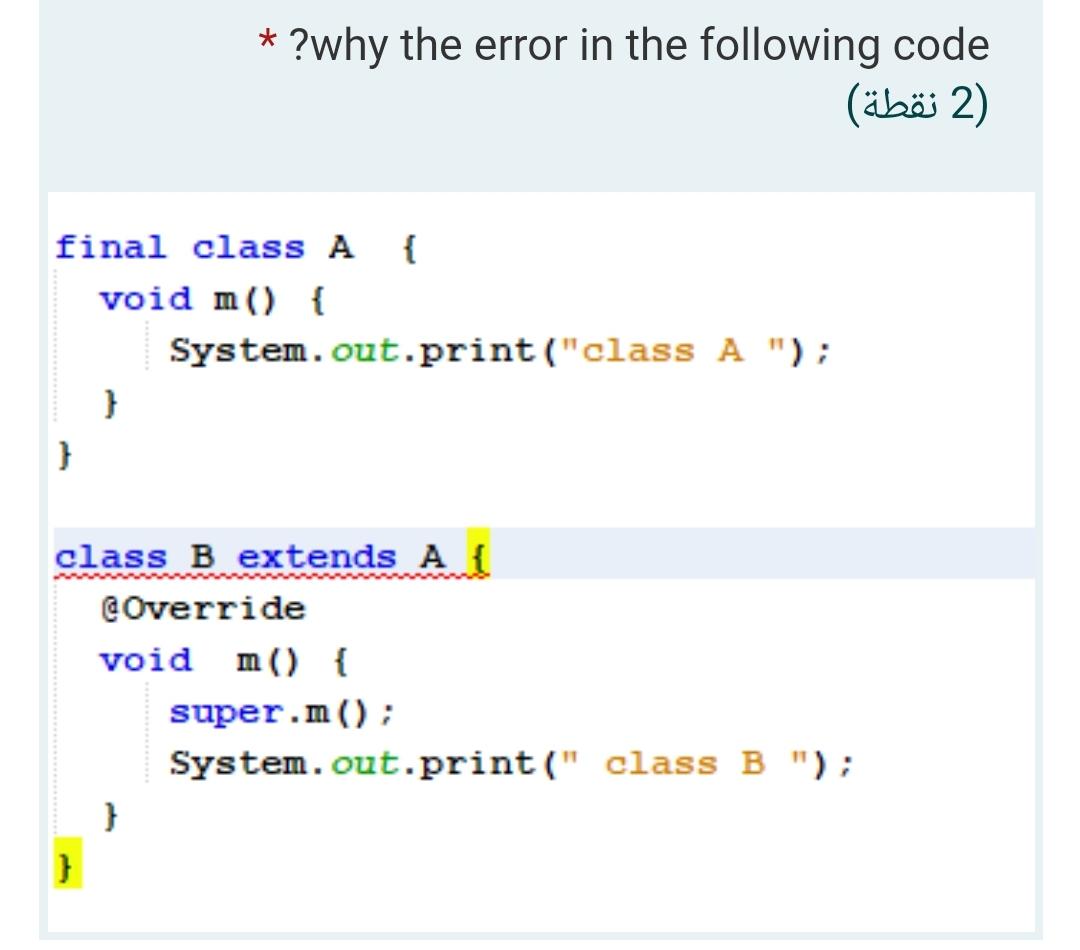* ?why the error in the following code 2) (2 )