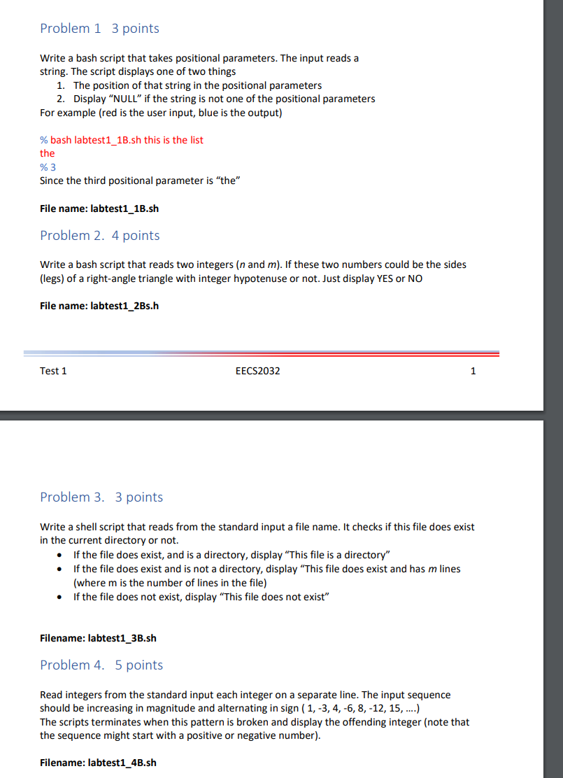  Problem 13 points Write a bash script that takes positional parameters.