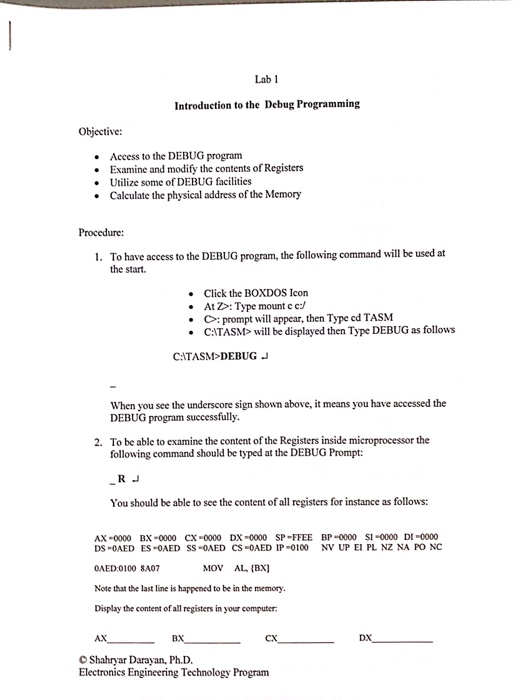  Lab 1 Introduction to the Debug Programming Objective: Access to the