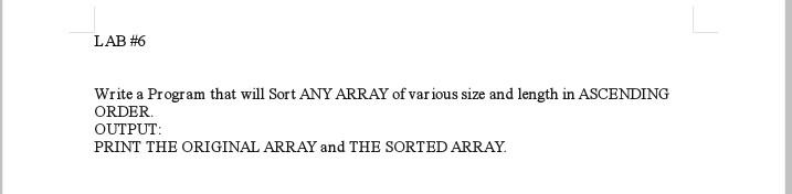  use assembly language and show output LAB #6 Write a Program