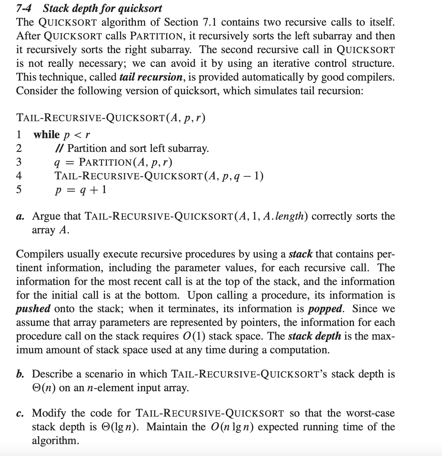  5. Problem 7-4(page 188) on Tail-Recursive-Quicksort.7-4 Stack depth for quicksort The