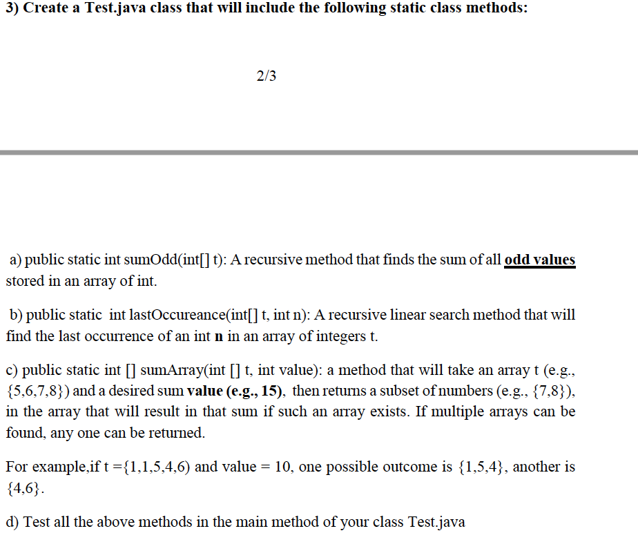  3) Create a Test.java class that will include the following static