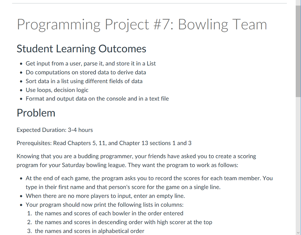 Can anyone help me write this in python 3.6.4? Programming Project #7: