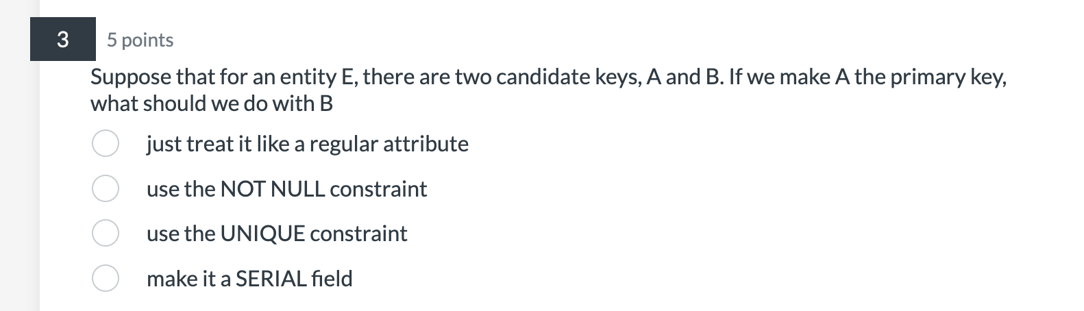 SQL language 5 points Suppose that for an entity E, there are