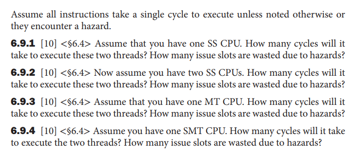 reason for this dont make copy paste 6.9 Consider the following three