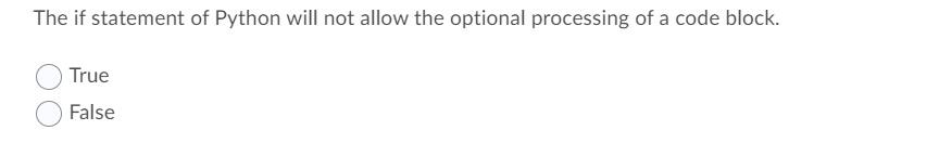 Q1 Q2 Q3 The if statement of Python will not allow the
