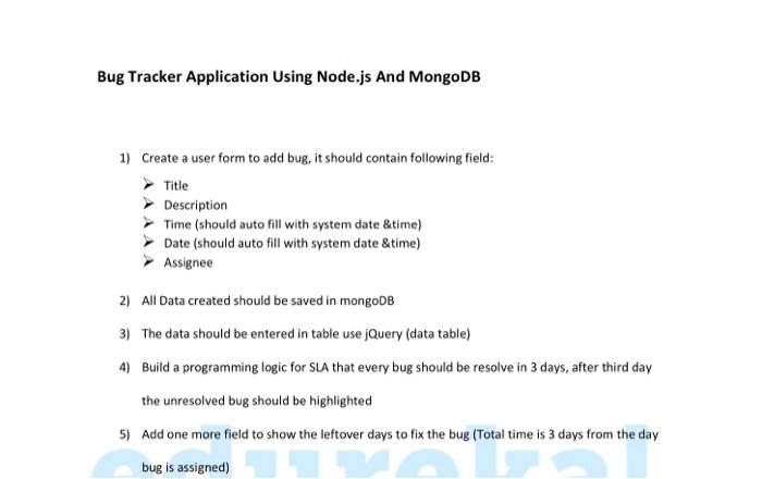  Bug Tracker Application Using Node.js And MongoDB 1) Create a user