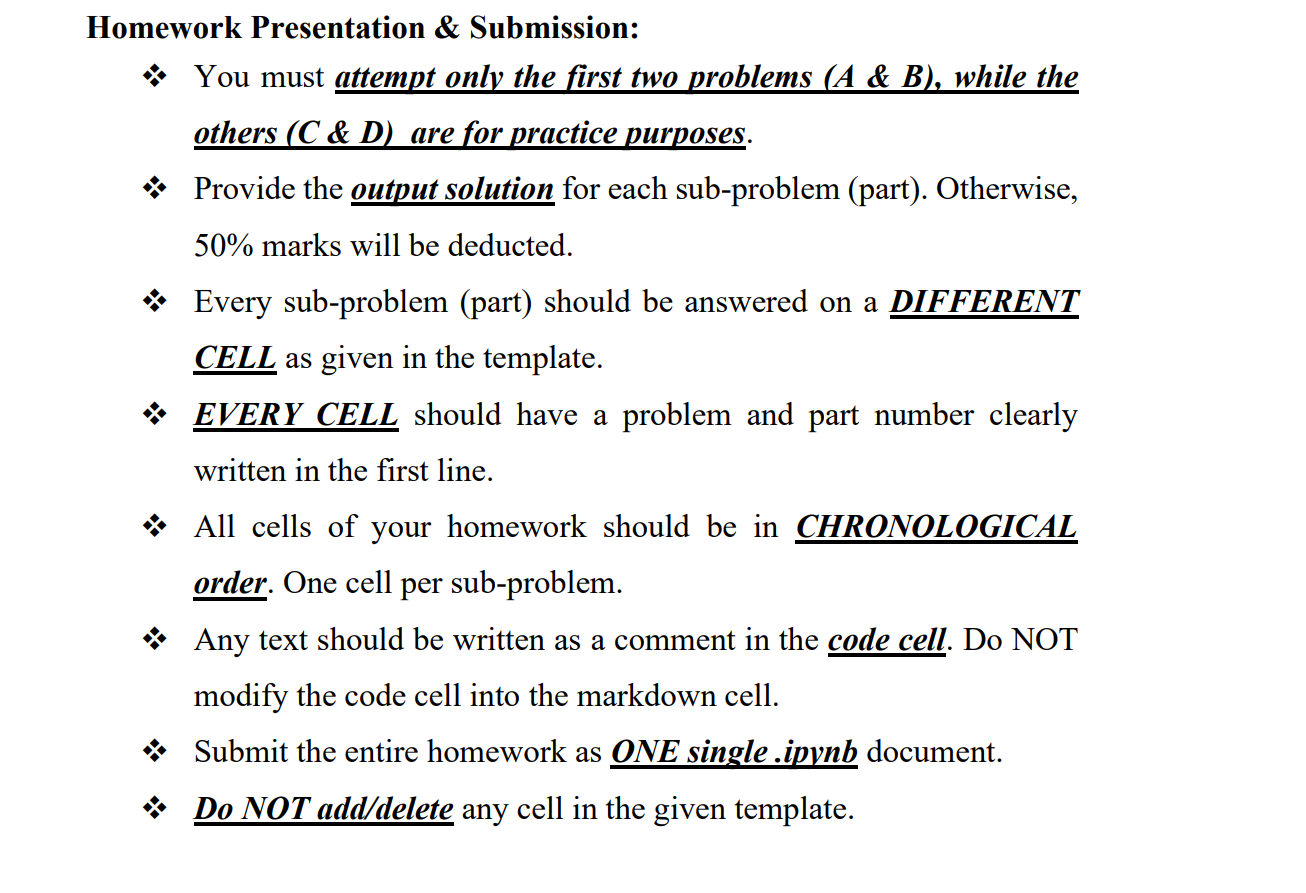  please follow the instructions using python Homework Presentation \& Submission: *