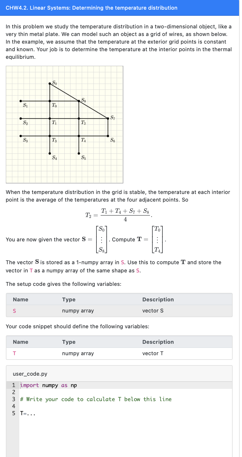 CHW4.2. Linear Systems: Determining the temperature distribution In this problem we