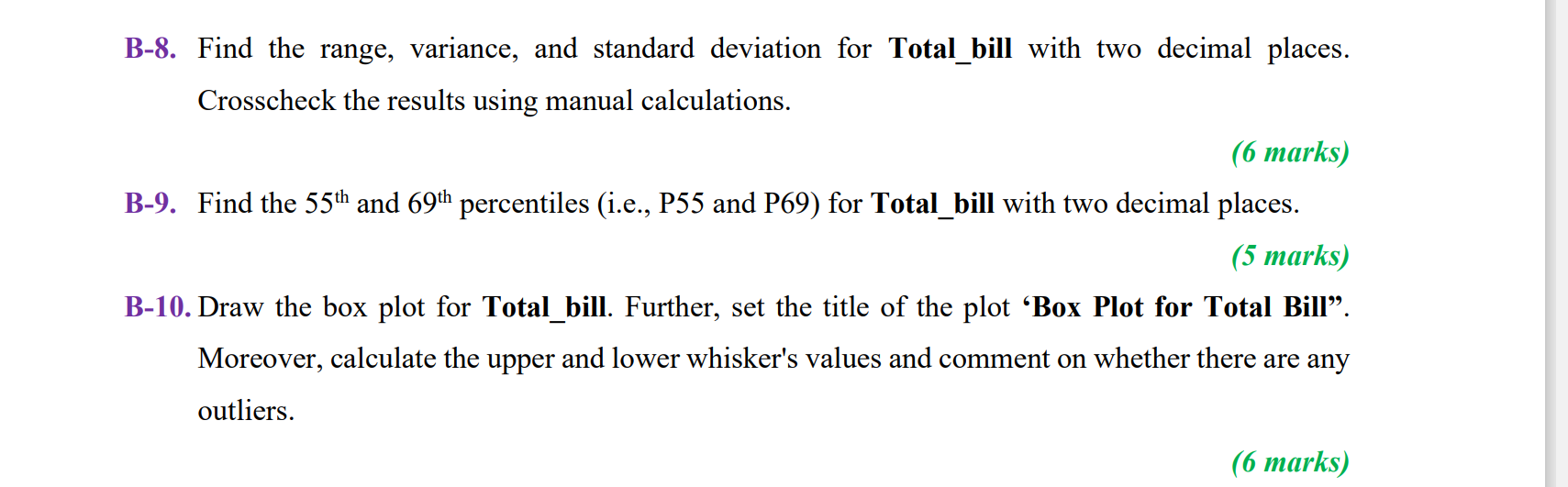 for each sub-problem (part). Otherwise, 50% marks will be deducted. * Every