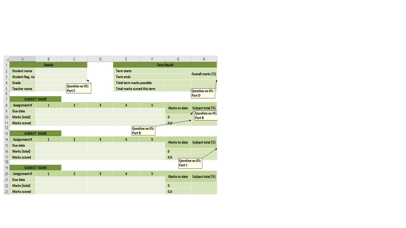 Design the following student assignment grading template on your computer using MS