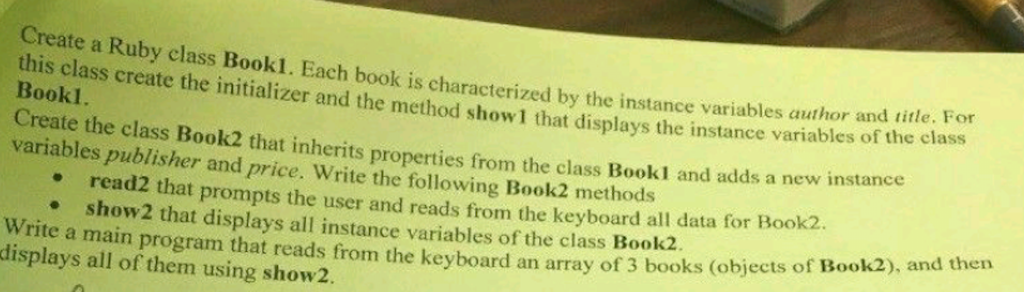  Create a Ruby class Book1. Each book is characterized by the