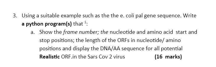 3. Using a suitable example such as the the e.coli pal