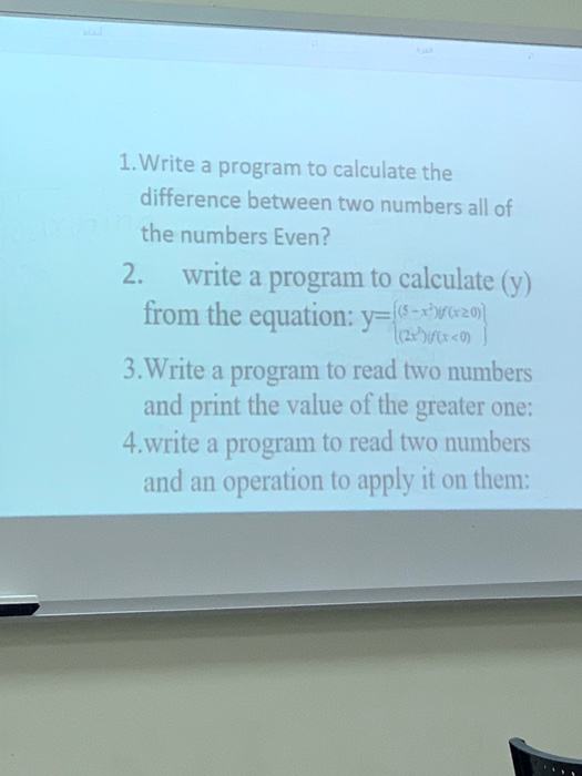  1.Write a program to calculate the difference between two numbers all